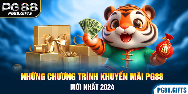 Những chương trình khuyến mãi PG88 mới nhất 2024