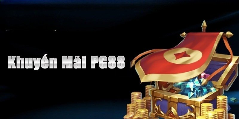 Những lý do nên tham gia nhận khuyến mãi PG88 